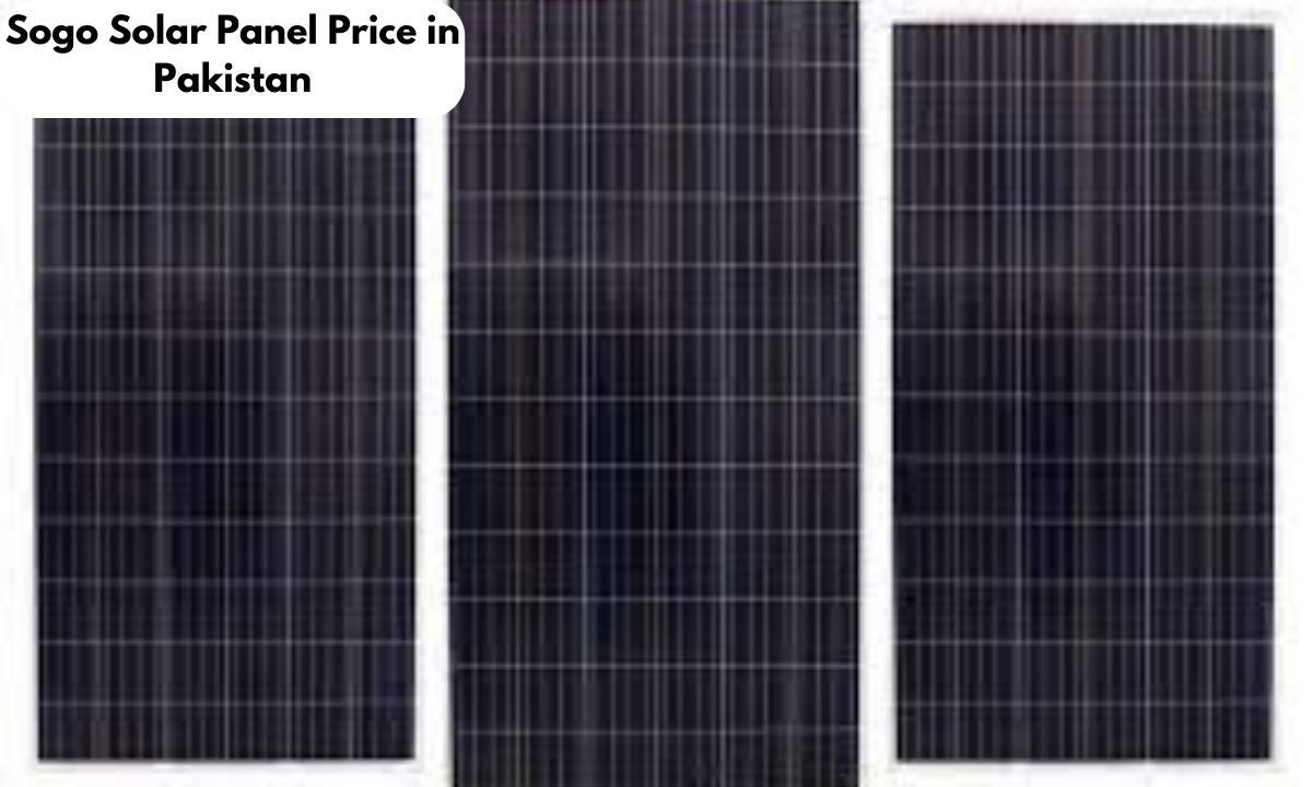 Sogo Solar Panel Price In Pakistan Latest Guide Esolarpanels pk