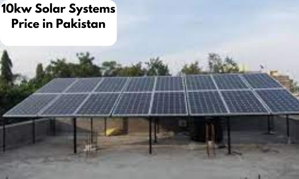 10kw Solar Systems Price in Pakistan 