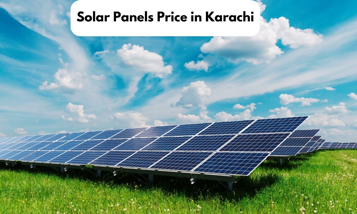 Solar Panel Price in Karachi (Latest Guide)