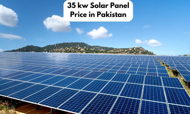 35 KW Solar System Price in Pakistan (Latest Guide)